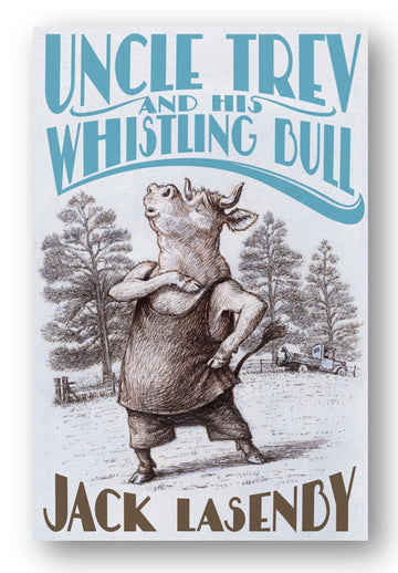 Book - Uncle Trev and the Whistling Bull